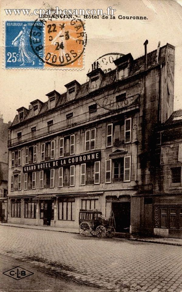 BESANÇON. - Hôtel de la Couronne.